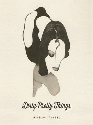 Dirty Pretty Things - Audiobook